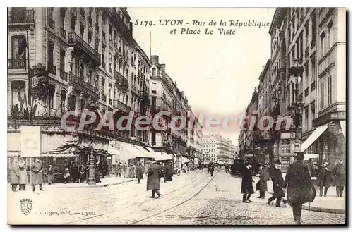 Cartes postales Lyon Rue de la Republique et Place Le Viste