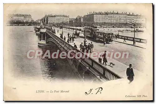 Cartes postales Lyon Le Pont Morand