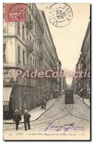 Cartes postales Lyon La Rue Victor Hugo Prise de la Place Carnot