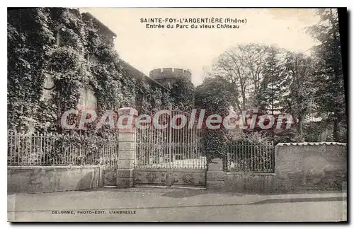 Cartes postales Sainte Foy l'Argentierre Rhone Entree du Parc du vieux Chateau