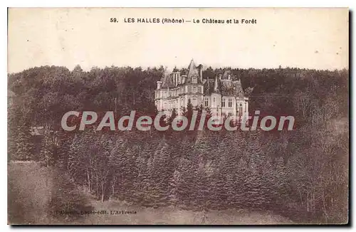 Cartes postales Les Halles Rhone Le Chateau et la Foret