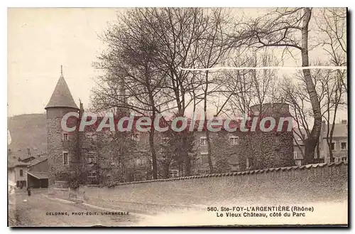 Cartes postales Ste Foy l'Argentierre Rhone Le Vieux Chateau cote du Parc