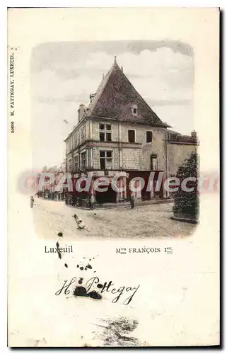 Cartes postales Luxueil Francois 1st