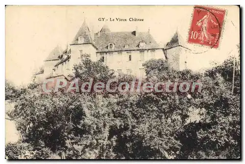 Cartes postales Gy Le Vieux Chateau