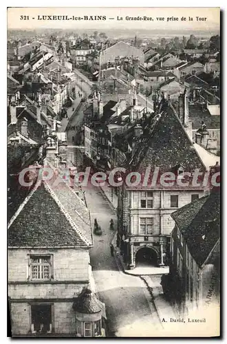 Cartes postales Luxueil les Bains La Grande Rue vue prise de la Tour