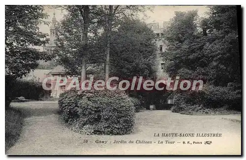 Ansichtskarte AK Gray Jardin du Chateau La Tour