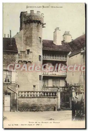 Cartes postales Luxeuil Les Bains Hte Saone Tour de la Maison du Bailly