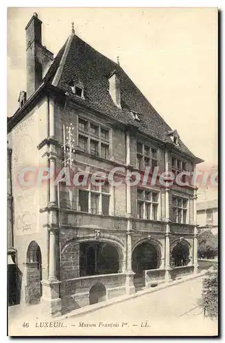 Cartes postales Luxeuil Maison Francois 1st