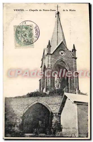 Cartes postales Vesoul Chapelle de Notre Dame de la Motte