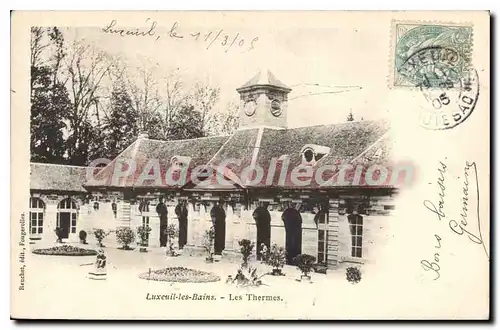 Cartes postales Luxeuil les Bains Les Thermes