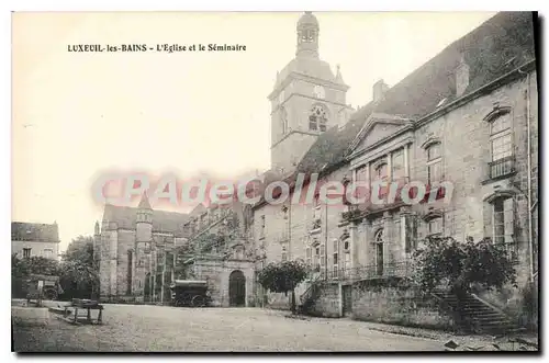 Cartes postales Luxeuil les Bains L'Eglise et le Seminaire