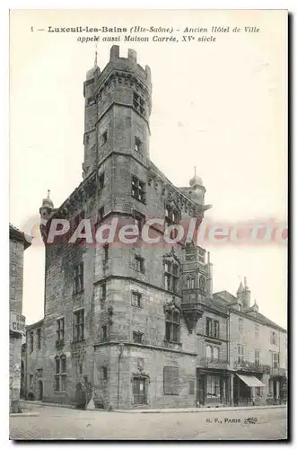 Cartes postales Luxeuil les Bains Hte Saone Ancien Hotel de Ville