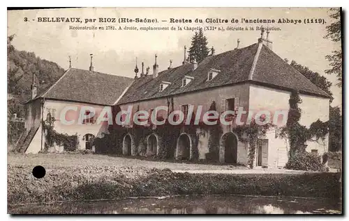 Cartes postales Bellevaux par Rioz Hte Saone Restes du Cloitre de l'ancienne Abbaye 1119