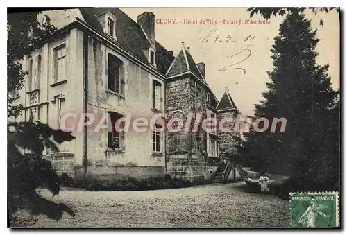 Cartes postales Cluny Hotel de Ville Palais J d'Amboise