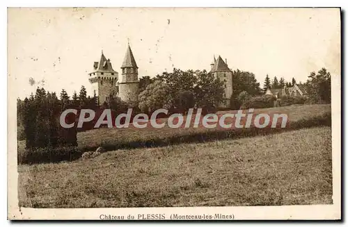 Cartes postales Chateau du Plessis Montceau les Mines