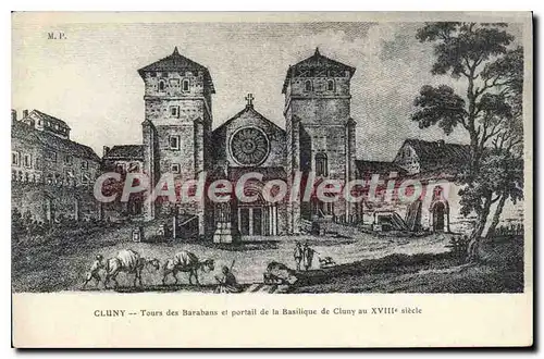 Cartes postales Cluny Tours des Barabans et portail de la Basilique de Cluny au XVIII siecle