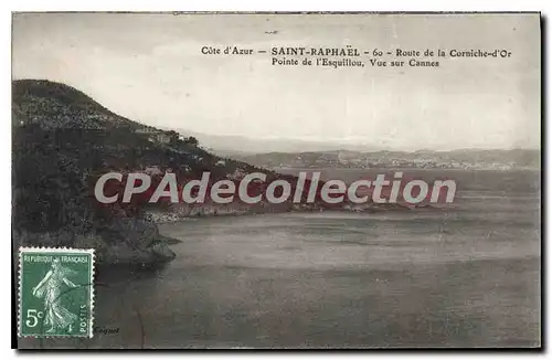 Cartes postales Cote d'Azur Saint Raphael route de la Corniche d'Or pointe de l'Esquillou vue sur Cannes