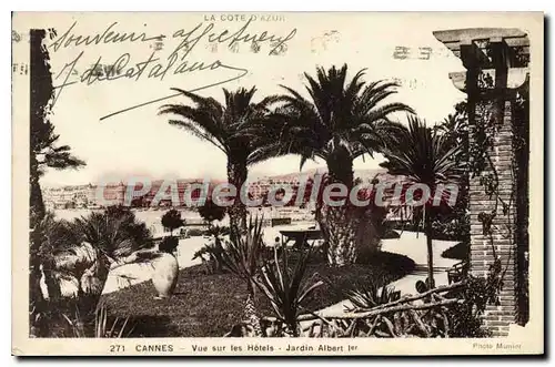 Cartes postales Cannes Vue sur les Hotels Jardin Albert I