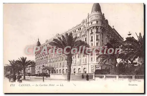 Cartes postales Cannes La Carlton Hotel