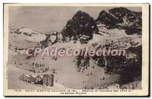 Cartes postales Saint Martin Vesubie Madone de Fenestre La Suisse Nicoise