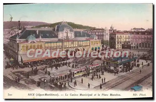 Cartes postales Nice Alpes Maritimes Le Casino Municipal et la Place Massena