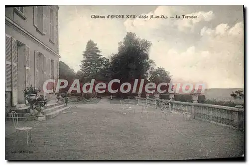Cartes postales Epone Chateau d'Epone XVII siecle (S et O) La Terrasse
