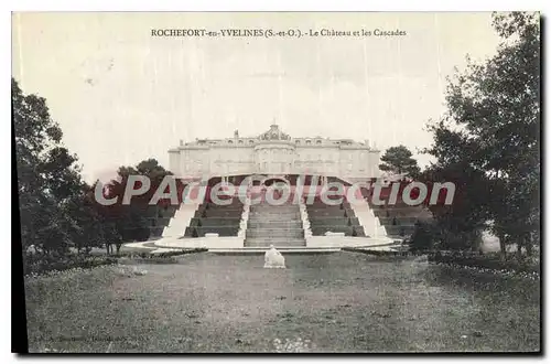 Cartes postales Rochefort en Yvelines ( S et O) Le Chateau et les Cascades