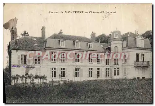 Cartes postales Environs de Montfort Chateau d'Aigremont