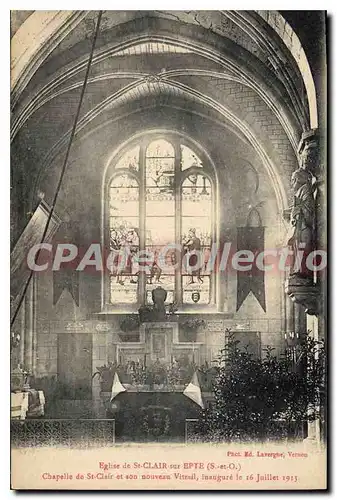 Ansichtskarte AK Eglise de St Claire sur Epte (S et O) Chapelle de St Claire et son nouveau Vitrail Inaugure le 1