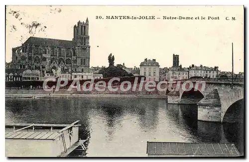 Cartes postales Mantes le Jolie Notre Dame et le Pont