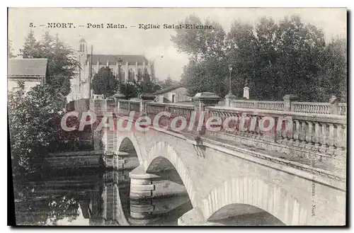 Cartes postales Niort Pont Main Eglise Saint Etienne