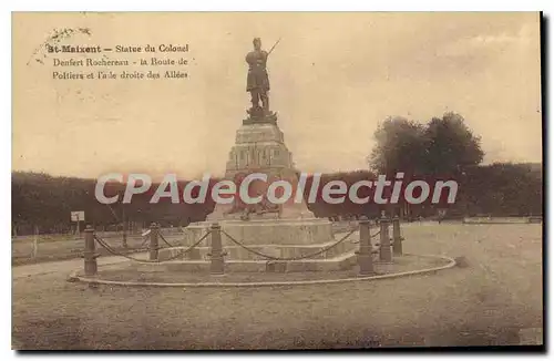 Cartes postales St Maxient Statue du Colonel Denfert Rochereau La Route de Poltiers et Pade droits des Allees