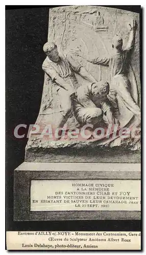 Ansichtskarte AK Environs d'Ailly Noye Monument des Cantonniers Gare Oeuvre du Sculpteur Amienois Albert Roze