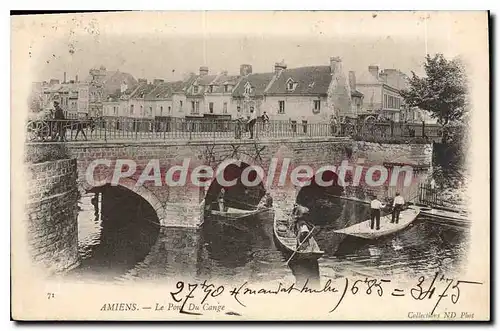 Ansichtskarte AK Amiens Le Pont du Cange