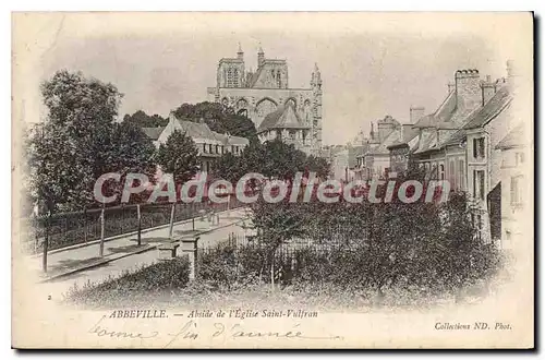 Cartes postales Abbeville Abside de l'Eglise Saint Vultran