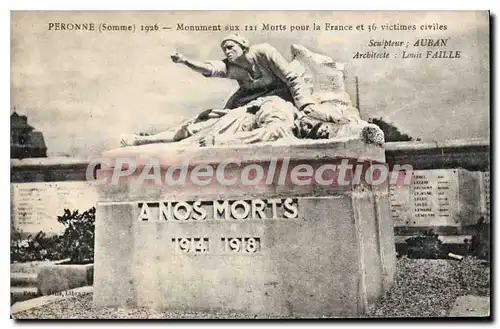 Ansichtskarte AK Peronne (Somme) Monument aux 121 Morts pour la France et 36 victimes civiles