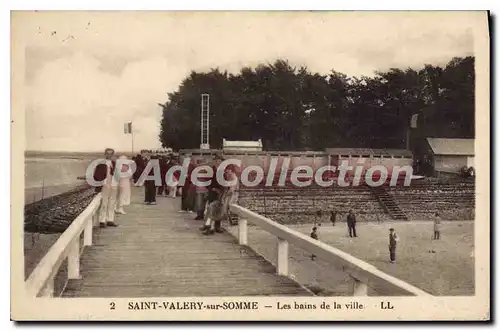 Cartes postales Saint Valery Sur Somme Les Bains de la Ville