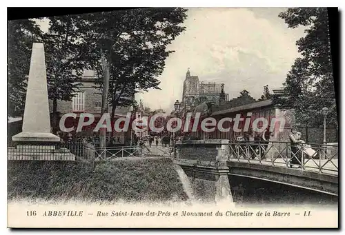 Ansichtskarte AK Abbeville Rue Saint Jean des Pres et Monument du Chevalier de la Barre