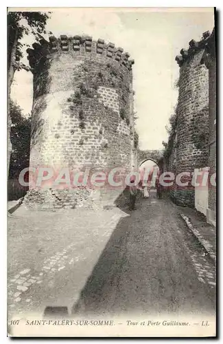 Ansichtskarte AK Saint Valery sur Somme Tour et Porte Guillaume