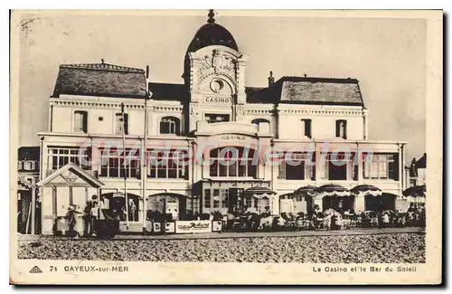 Cartes postales Cayeux sur Mer Le Casino et le Bar du Soleil