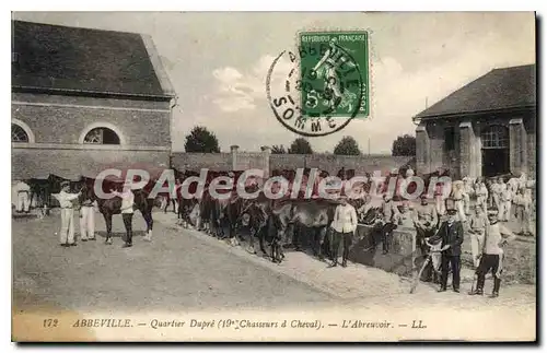 Cartes postales Abbeville Quartier Dupre L'Abreuvoir 19�me chasseurs � cheval