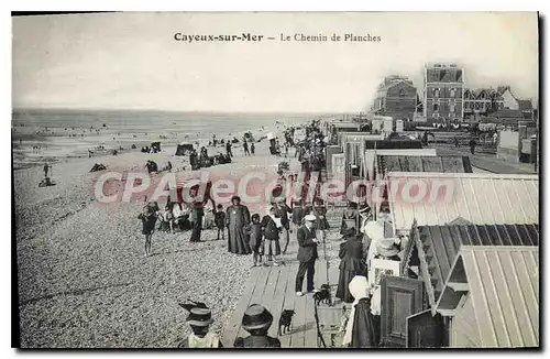 Ansichtskarte AK Cayeux sur Mer Le Chemins de Planches