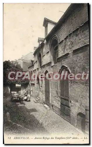 Cartes postales Abbeville Anciens Refuges des Templiers