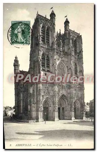 Cartes postales Abbeville L'Eglise Saint Vulfran