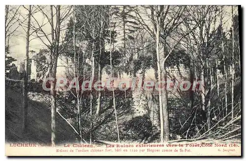 Cartes postales Lucheux (Somme) Le Chateau Les Ruines exterieures vers la Foret Cote Nord