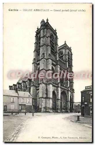 Ansichtskarte AK Corbie Egilse Abbatiale Grand portail Amiens