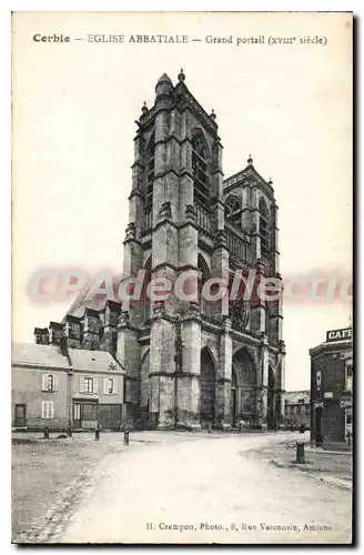 Cartes postales Corbie Egilse Abbatiale Grand portail Amiens