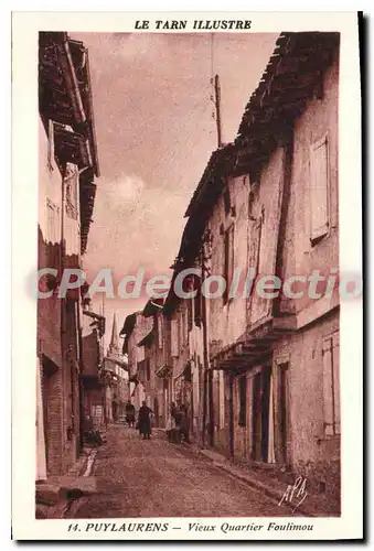 Cartes postales Le Tarn illustre Puylaurens Vieux Quartier Foulimou