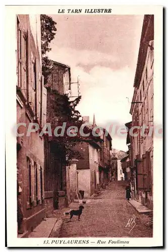 Ansichtskarte AK Le Tarn illustre Puylaurens Vieux Rue Foulimou