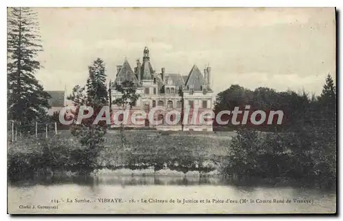 Cartes postales La Sarthe Vibraye Le Chateau de la Justice et la Piece d'eau